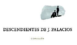 酒庄消息：J.·帕拉西奥后裔酒庄 Descendientes de J. Palacios