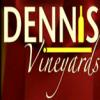 酒庄消息：丹尼斯酒庄 Dennis Wines